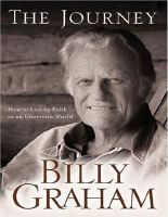 The Journey_ Living by Faith in an Uncer - Billy Graham (1).pdf